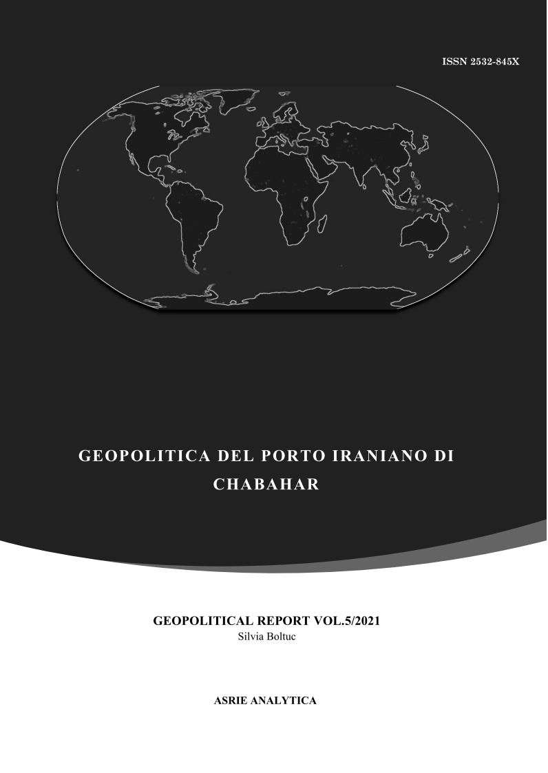 Geopolitical Report Vol.5 2021 Geopolitica del porto iraniano di Chabahar