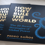 How they rule the world Pedro Banos
