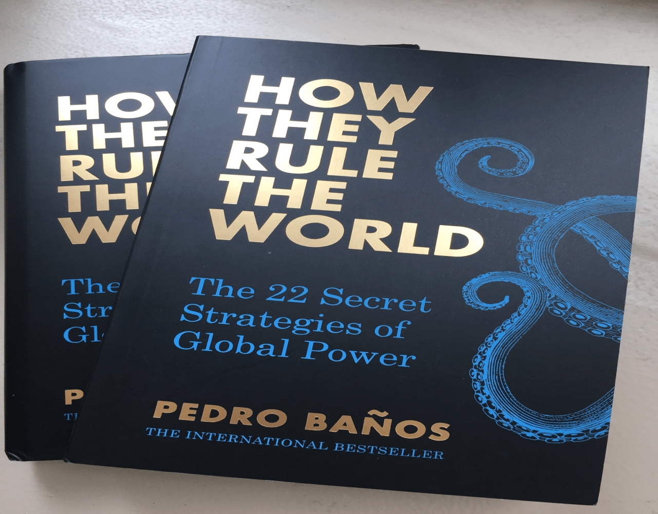 How they rule the world Pedro Banos