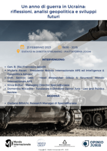 Webinar Online “Un anno di guerra in Ucraina: riflessioni, analisi geopolitica, possibili sviluppi futuri” il 21 febbraio 2023