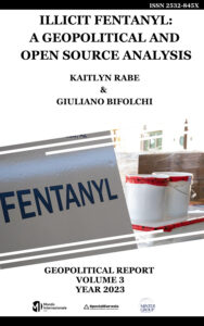 Geopolitical Report Vol.3/2023: Illicit Fentanyl